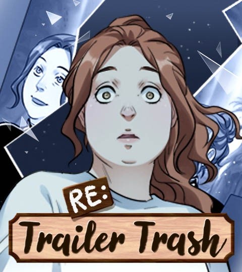 Re:Trailer Trash